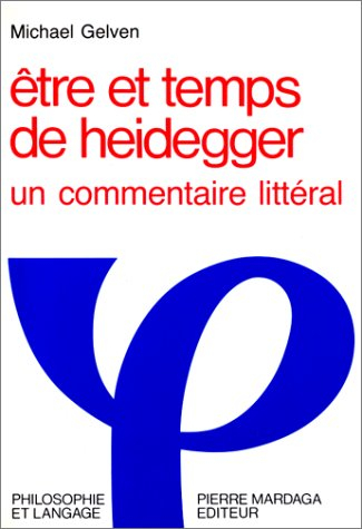 Etre et temps de Heidegger : un commentaire littéral