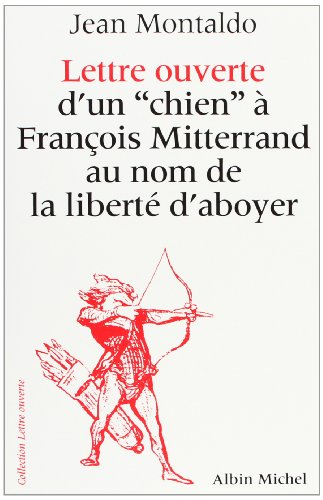 Lettre d'un "chien" à François Mitterrand au nom de la liberté d'aboyer