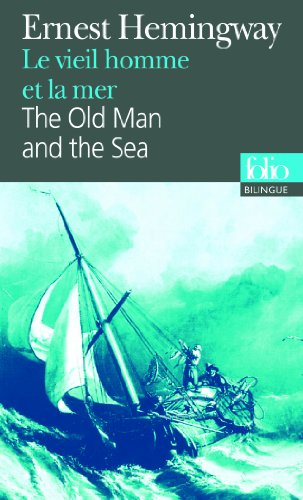 Le vieil homme et la mer. The old man and the sea