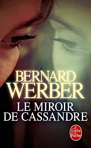 Le miroir de Cassandre