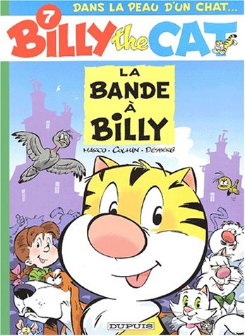 Billy the cat. Vol. 7. La bande à Billy