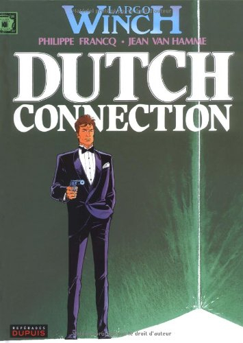 Largo Winch. Vol. 6. Dutch connection