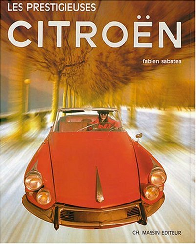 Les prestigieuses Citroën