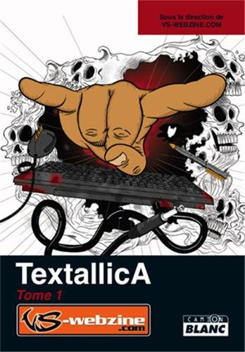 Textallica : concours de textes métalliques. Vol. 1