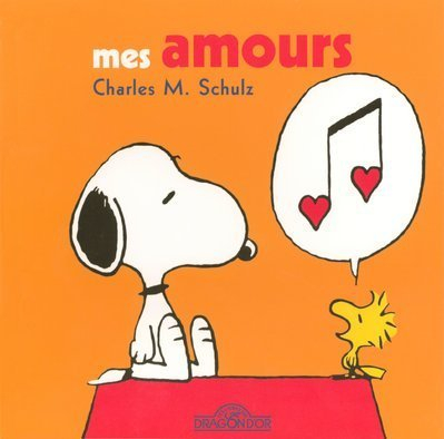 Snoopy. Vol. 2005. Mes amours