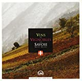 Vins et vignobles en Savoie Mont blanc