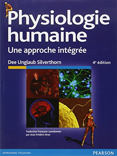 Physiologie humaine : une approche intégrée