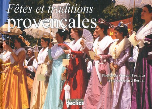 Fêtes et traditions provençales