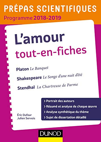 L'amour, tout-en-fiches : Platon, Le banquet ; Shakespeare, Le songe d'une nuit d'été ; Stendhal, La