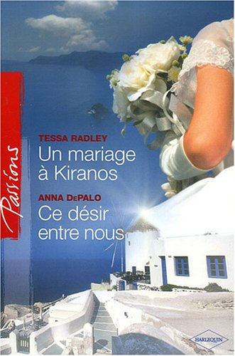 Un mariage à Kiranos. Ce désir entre nous