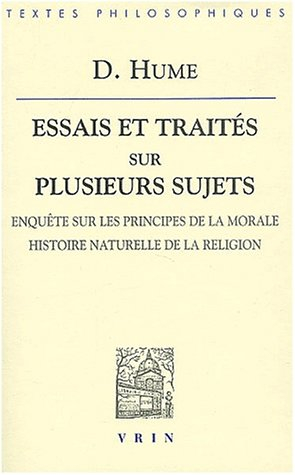 Essais et traités sur plusieurs sujets. Vol. 4. Enquête sur les principes de la morale