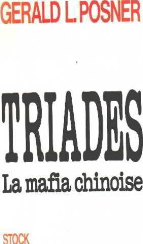 Triades : la mafia chinoise