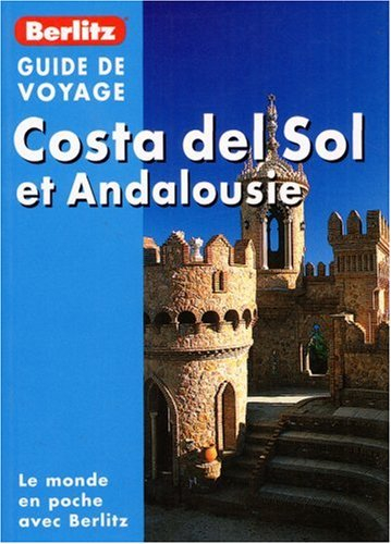 Costa del Sol et Andalousie