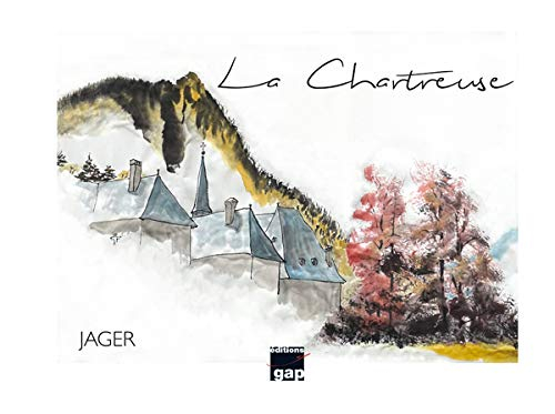 La Chartreuse : cinq saisons d'une peinture du souffle