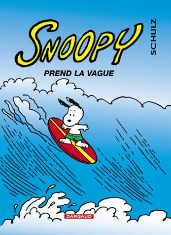 Snoopy. Vol. 34. Snoopy prend la vague