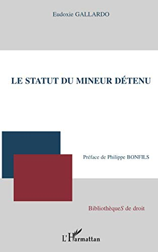 Le statut du mineur détenu