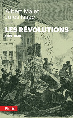 L'histoire. Vol. 3. Les révolutions : 1789-1848