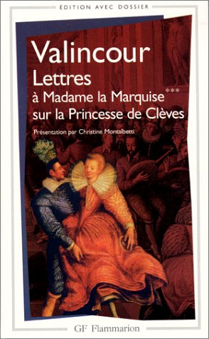 Lettres à Madame la Marquise sur le sujet de la Princesse de Clèves