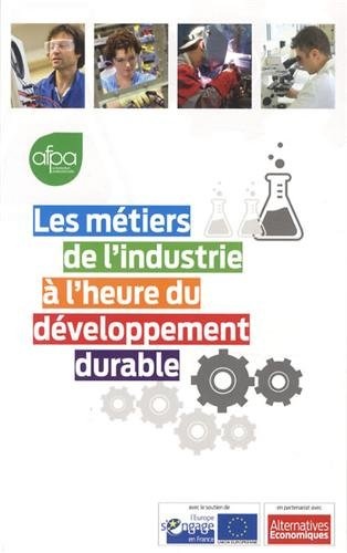 Les métiers de l'industrie à l'heure du développement durable