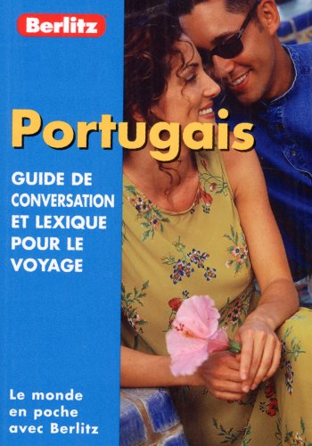 Portugais : guide de conversation et lexique pour le voyage