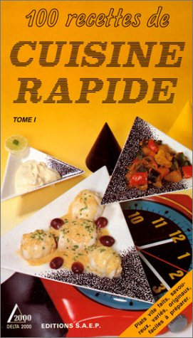 100 recettes de cuisine rapide