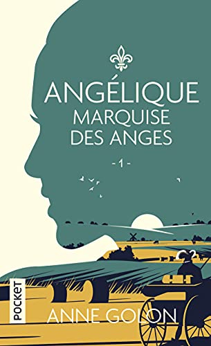 Angélique. Vol. 1. Marquise des anges : version d'origine