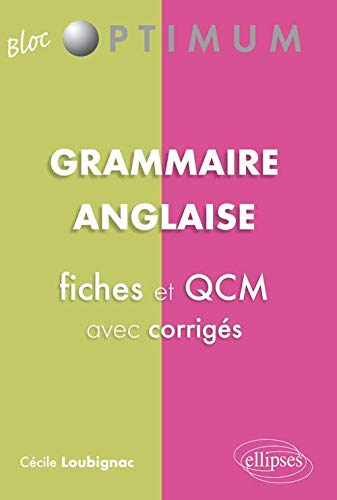 Grammaire anglaise : fiches et QCM avec corrigés