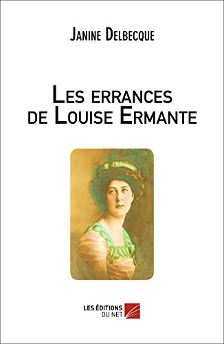 Les errances de Louise Ermante