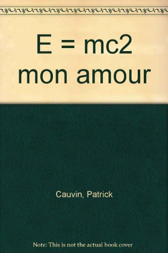 e , mc p2 s mon amour / roman                                                                 112897