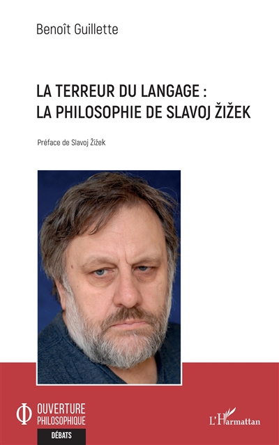 La terreur du langage: La philosophie de Slavoj Zizek