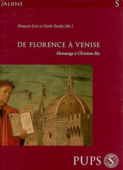 De Florence à Venise : études en l'honneur de Christian Bec