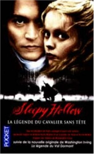 Sleepy Hollow : la légende du cavalier sans tête : d'après une histoire de Kevin Yagher et Andrew Ke