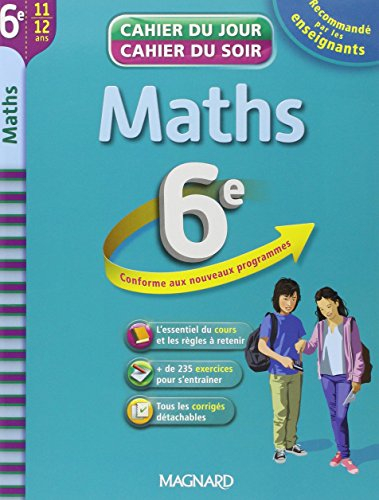 Maths 6e, 11-12 ans : conforme aux nouveaux programmes