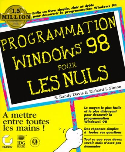 PROGRAMMATION WINDOWS 98 POUR LES NULS. Avec CD Rom