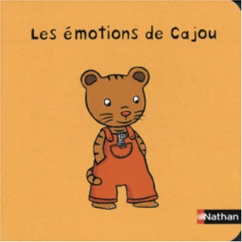 Les imagiers de Cajou. Vol. 2005. Les émotions de Cajou