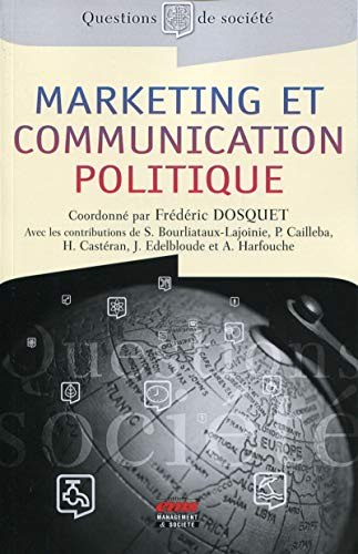 Marketing et communication politique : théorie et pratique