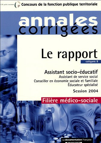 Le rapport, assistant socio-éducatif, assistant de service social, conseiller en économie sociale et