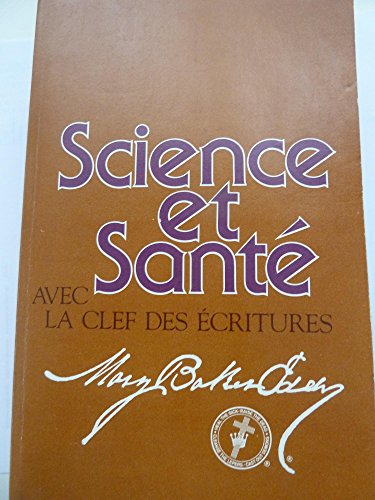 Science et Santé avec la clef des écritures