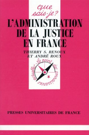 L'administration de la justice en France