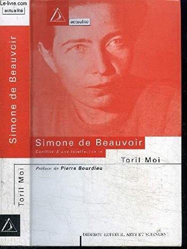 Simone de Beauvoir : conflits d'une intellectuelle