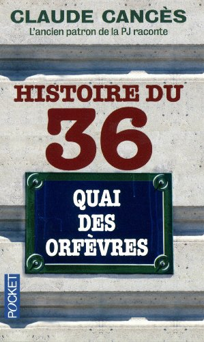 Histoire du 36, quai des Orfèvres