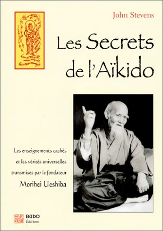Les secrets de l'aïkido