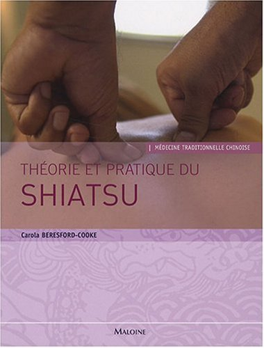 Théorie et pratique du shiatsu