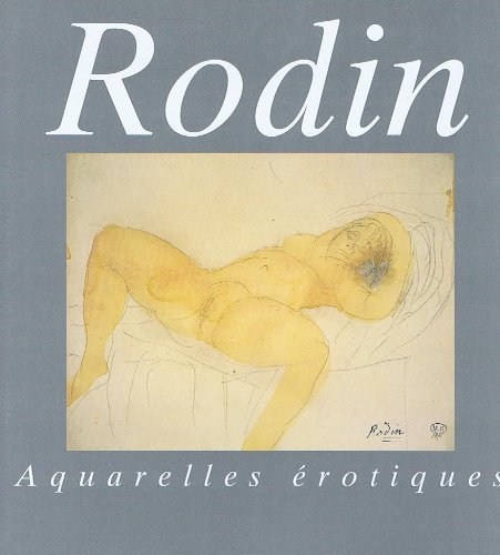 Rodin, aquarelles érotiques