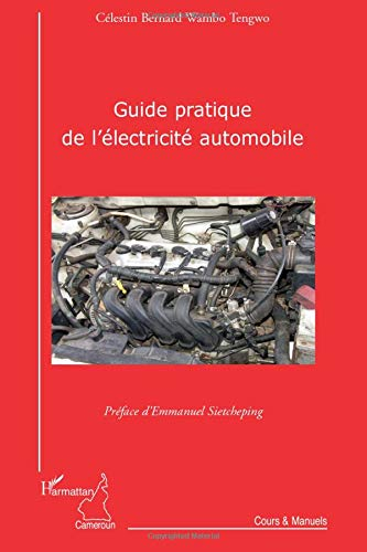 Guide pratique de l'électricité automobile