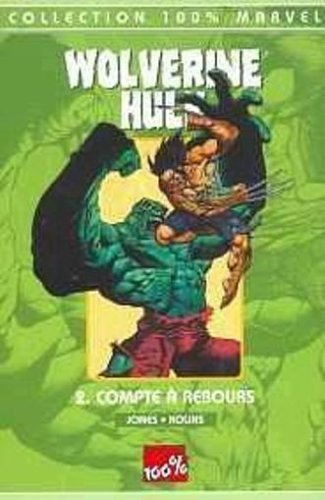 Wolverine-Hulk. Vol. 2