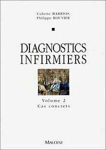 Diagnostics infirmiers. Vol. 2. Sciences humaines et psychiatrie