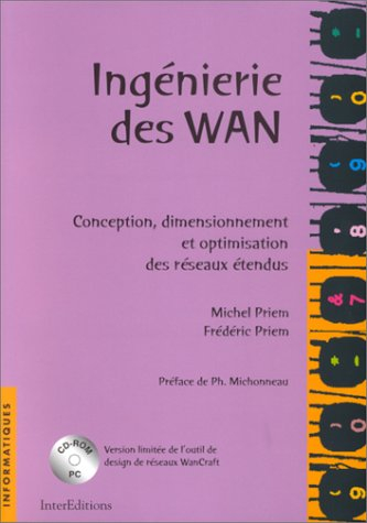 Ingénierie des WAN : conception, dimensionnement et optimisation des réseaux étendus