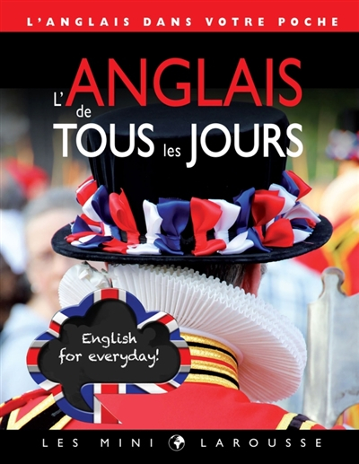 L'anglais de tous les jours : l'anglais dans votre poche
