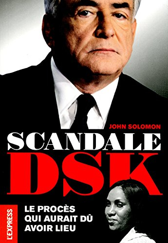 Scandale DSK : le procès qui aurait dû avoir lieu